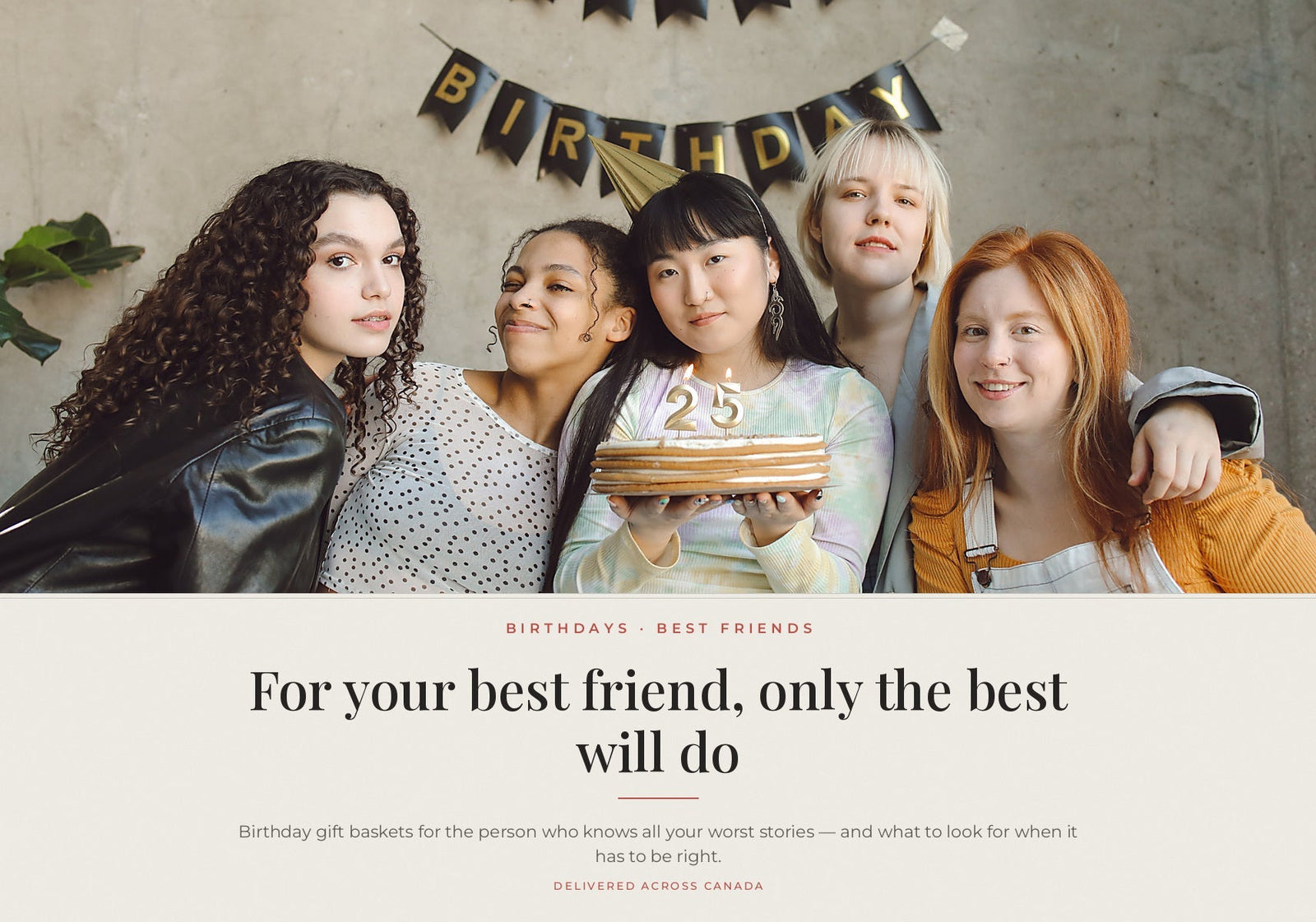 A group of diverse friends celebrating a 25th birthday with a cake under a birthday banner.