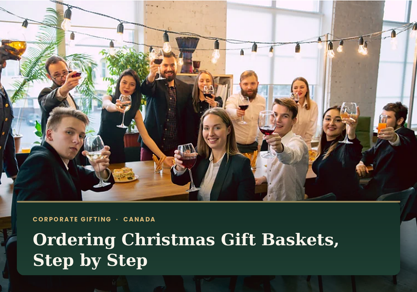 Colleagues celebrating at an office party with headline "Ordering Christmas Gift Baskets, Step by Step".